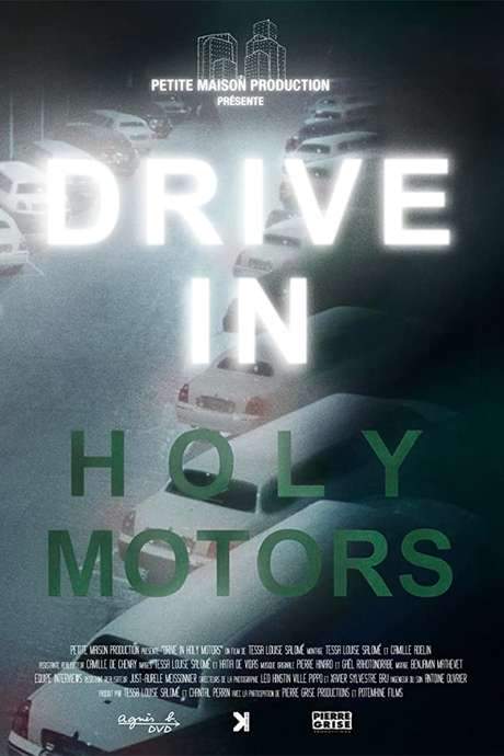 DRIVE IN Holy Motors